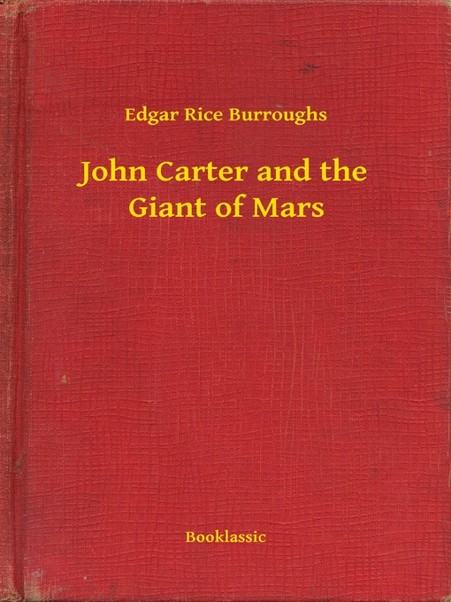 Title details for John Carter and the Giant of Mars by Edgar Rice Burroughs - Available